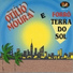 Otílio Moura, Banda Terra do Sol