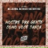 MC Delux, DJ DN, MC Guto VGS, MC Lacerda