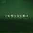 DOWNWORD