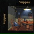 Supper