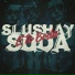 SLUSHAY SUDA