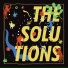 THE SOLUTIONS