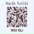 Roj Eli