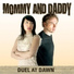 Mommy and Daddy