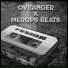 OV Banger, Merops Beats