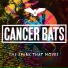 Cancer Bats
