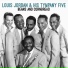Louis Jordan & His Tympany Five