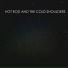 Hot Rod & the Cold Shoulders