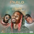 Pablo feat. Maraza, Laylizzy