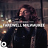 Farewell Milwaukee, OurVinyl