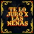 Te Lo Juro Por Las Nenas