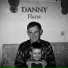 DANNY