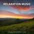 Soothing Music, Instrumental, Ambient