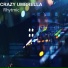 Crazy Umbrella