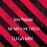 Mc Mn, Mc Delux, DJ Ga Mix