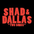 Dallas Green & Shad
