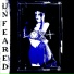 Unfeared