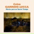 Celso Garrido-Lecca feat. César Peredo