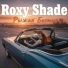 Roxy Shade