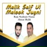 Raja Nadeem Nazar, Almas Malik