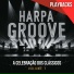 Harpa Groove