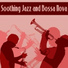 Bossa Nova Guitar Smooth Jazz Piano Club