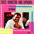 Chico Hamilton & Euphoria