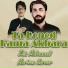 Zain Muhammadi, Murtaza Sarwar
