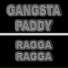 Gangsta Paddy