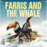 Farris & The Whale feat. Chico Alto