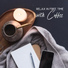 Coffee Lounge Collection