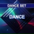Dance Set