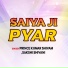 Prince Kumar Shivam, Sakshi Shivani