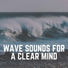 Ocean Waves For Sleeping