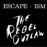 ESCAPE-ISM