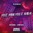 Mc DDSV, MC Ryan MZK, Dj CR da ZO