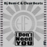 DJ Rem-C, Clear Beats