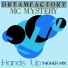 Dream Factory, MC Mystery