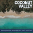 Coconut Valley
