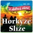 Horkyze Slyze