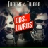 Thaeme e Thiago