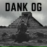 Dank OG