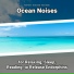 Wave Noises, Ocean Sounds, Nature Sounds