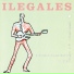 Ilegales