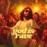 GOD IS RAVE