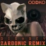 Oddko, Zardonic