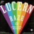 Lucern Raze feat. Swampmeat Family Band