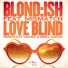 Blond:ish feat. Mismatch