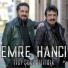 Emre Hancı feat. Ahmet Selçuk İlhan