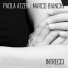 Paola Atzeni, Marco Bianchi